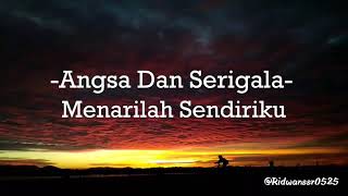 Video-Miniaturansicht von „Angsa dan Serigala -  Menarilah Sendiriku (Lirik video)“