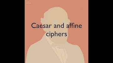 Caesar and affine ciphers