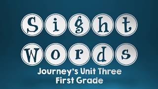 First Grade Journey's Sight Words Unit Three