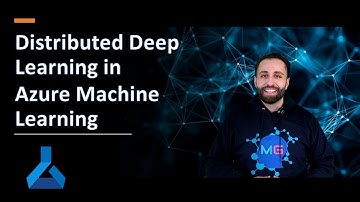Distributed Deep Learning with Azure Machine Learning