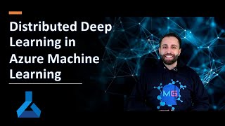 Distributed Deep Learning with Azure Machine Learning Profile
