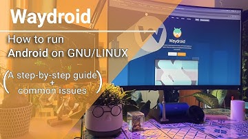 Run Waydroid/Android on linux even without Wayland (step-by-step guide)