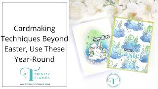 Cardmaking Techniques Beyond Easter | Use These Year-Round