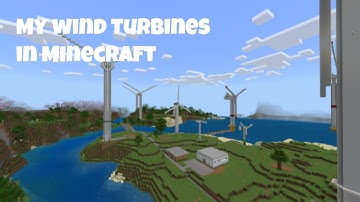 My wind turbines in Minecraft