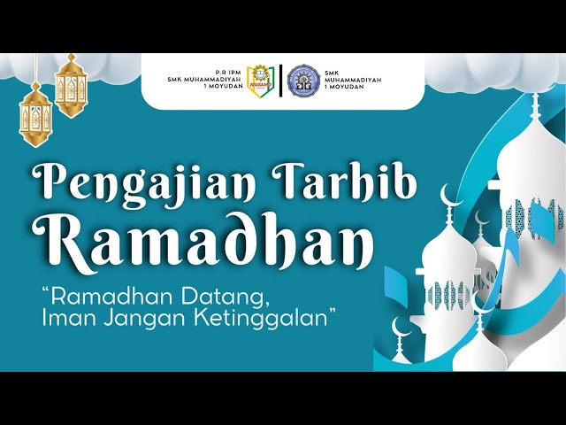PENGAJIAN TARHIB RAMADHAN 1447 H