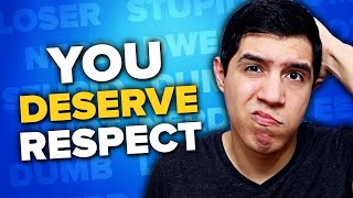 If You Feel Like NO ONE Respects You (Watch This Video)