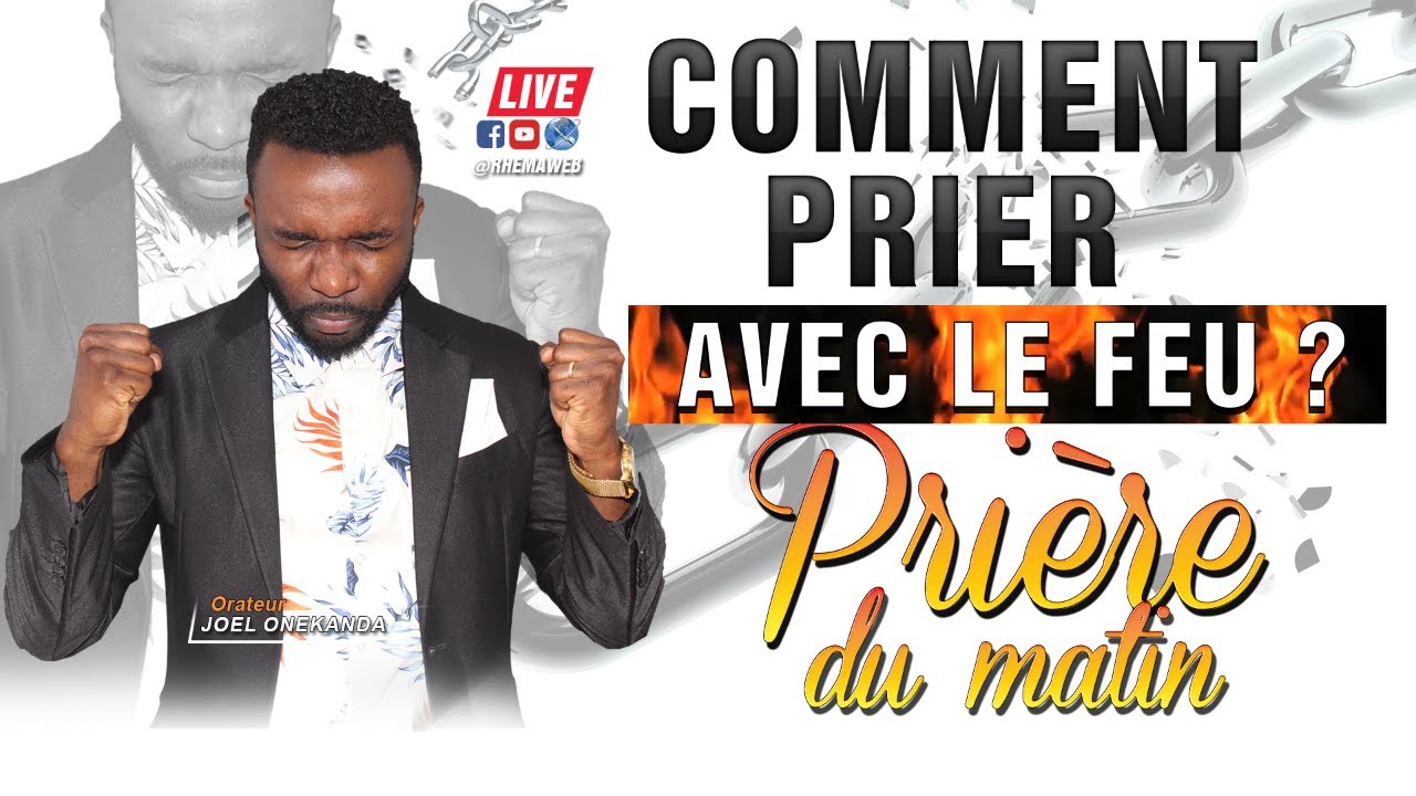 Prière du matin - Comment prier avec le feu ? | Prière de Fire - YouTube