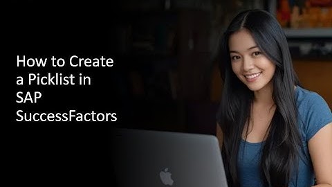 How to Create a Picklist in SAP SuccessFactors #humancapitalmanagement #sap