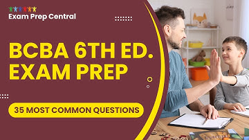 BCBA Exam Prep - ABA Mock Test 6th Edition Review & Study Guide (35 Most Common Questions)