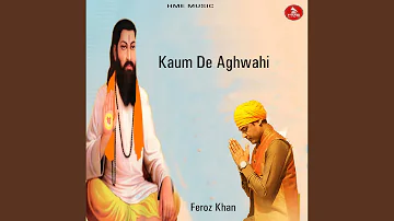 Kaum De Aghwahi