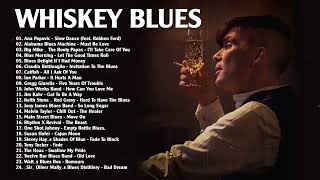 [Jazz Blues] Whiskey Blues Playlist at Night will bring you to the best feelings and old Memories by JAZZ BLUES 491 views 1 year ago 2 hours, 21 minutes