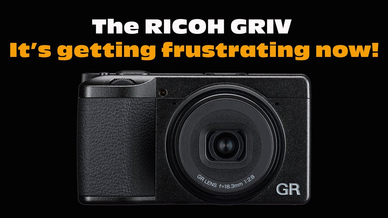 Ricoh GRIV camera shipping delay. No communication and build
