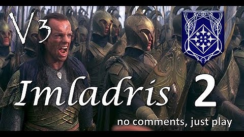 Imladris - Divide & Conquer V3 TATW (Very Hard) - #2 | Elrond the Troll Killer
