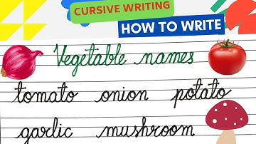 Vegetable names in Cursive Handwriting |Spelling| सब्ज़ियों के नाम Cursive में लिखना सीखें आसानी से