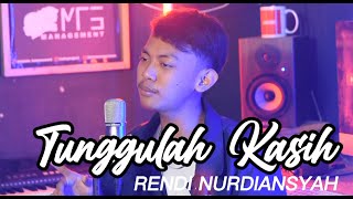 Tunggulah Kasih  Zinidin Zidan  Cover Rendi Nurdiansyah