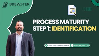 Famous Process Maturity Step One - Identification Wealth
