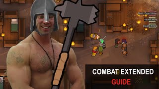 Combat Extended Guide: Melee Edition