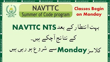 NAVTTC NTS Summer of Code Exam Results Announced: Classes Begin on Monday