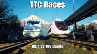 TSW4 TTC Races ICE 1 VS TGV Duplex