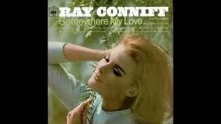 The Ray Conniff Singers Somewhere My Love (Lara's Theme from Dr  Zhivago)