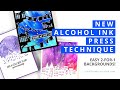 New alcohol ink press technique