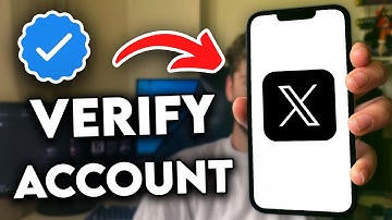 How to Verify X Account | Full Guide (2025)