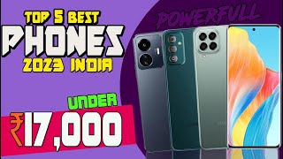 8GB+128GB || To 5 Budget-friendly Phones Under 17000 In July 2023 India
