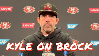 Kyle Shanahan Explains How Brock Purdy has Supercharged the 49ers Offense