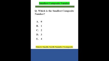 Which is the Smallest Composite No?