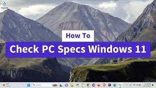 How To Check PC Specs Windows 11