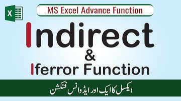 Learn MS Excel Advance in Urdu Hindi |  Indirect and Iferror Function in MS Excel