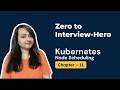 Kubernetes Node Scheduling &amp; Pod Placement in 15 Min | Chapter 11