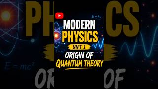 MODERN PHYSICS | UNIT 1 | Origin of Quantum Theory| Handwritten Notes