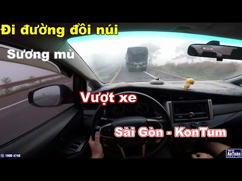  Lái xe Đồi núi Sài Gòn - KonTum | Đường dài Ô Tô Vlog 114