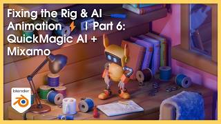 Fixing the Rig & AI Animation ⚡ | Part 6: QuickMagic AI