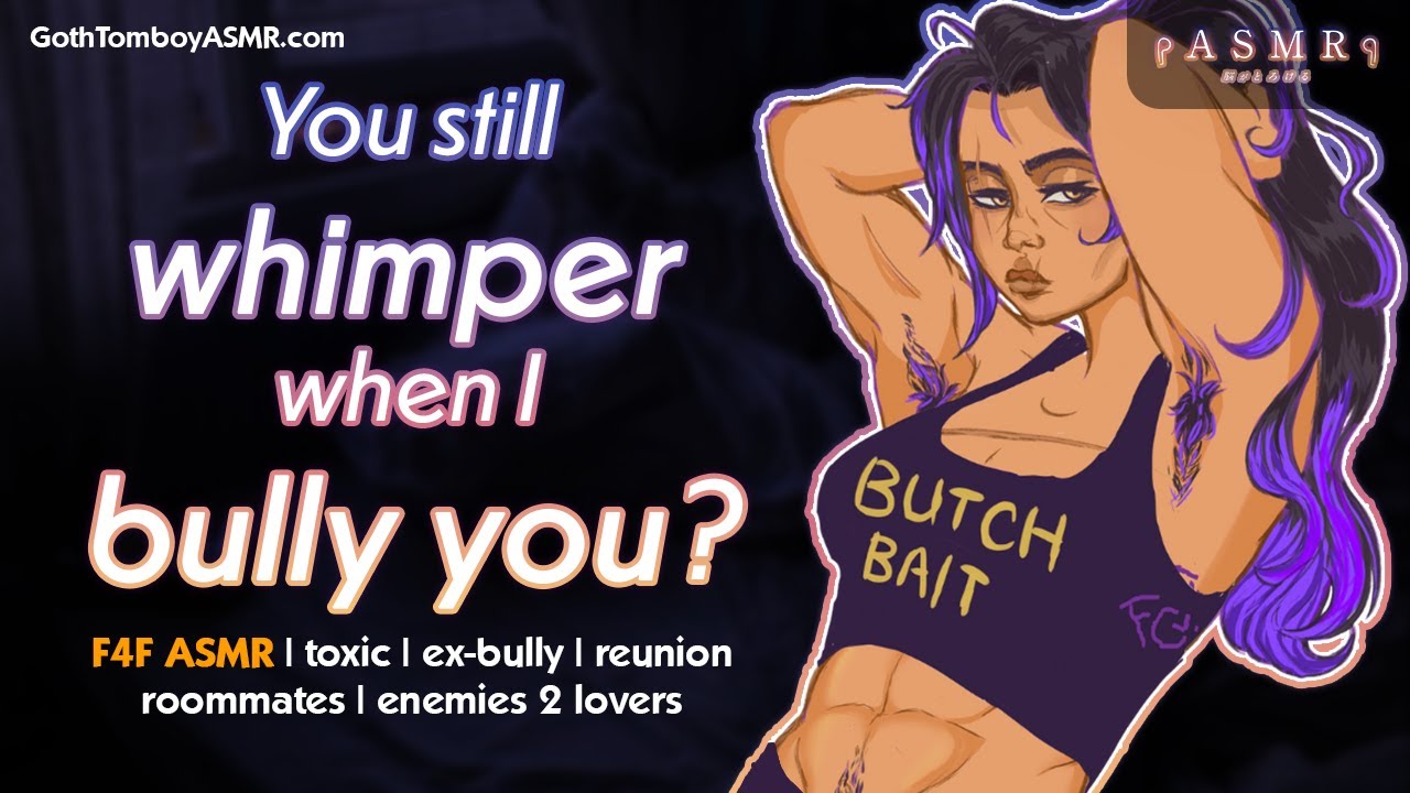 F4F 💘 New ROOMMATE is ur old BULLY?! [toxic yuri][masc][enemies to lovers][dare you 2 kiss me]