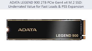 ADATA LEGEND 900 2TB PCIe Gen4 x4 M.2 SSD: Underrated Value for