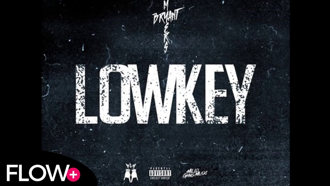 Bryant Myers - Lowkey [Official Audio]