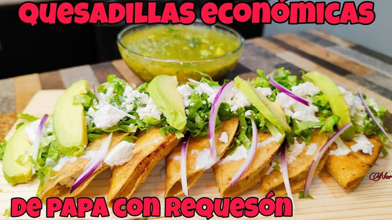 Como hacer quesadillas de papa con requesón Receta económica para la