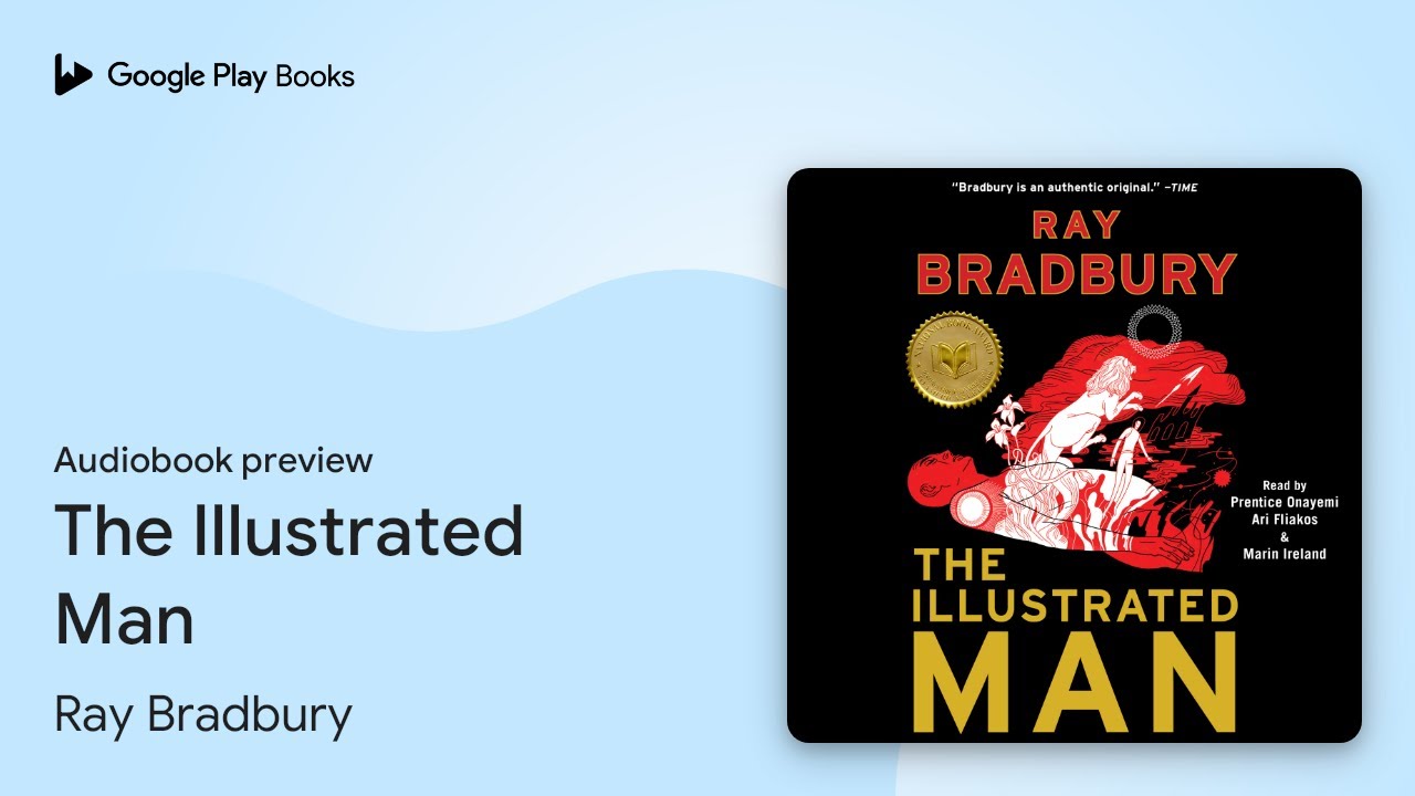 The Illustrated Man by Ray Bradbury · Audiobook preview - YouTube
