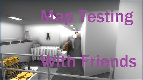 CS:GO Map Testing