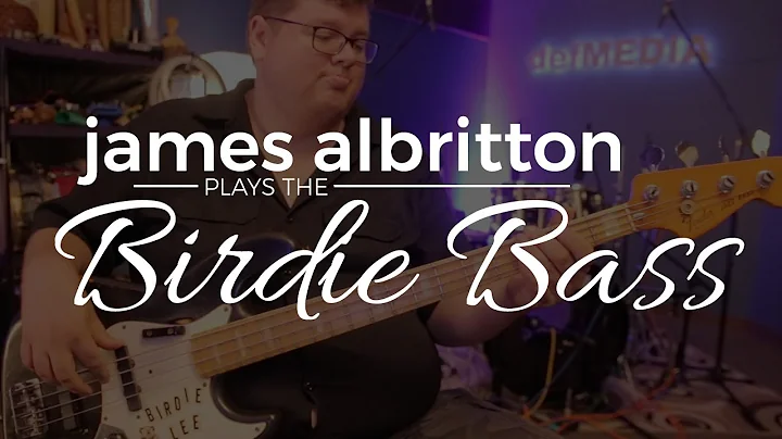 James Albritton plays The Birdie Bass