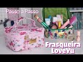 FRASQUEIRA LOVEYU - Passo a Passo | Atelier LoveYu