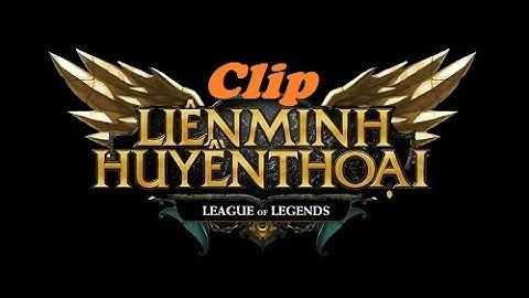 Những pha xữ lí hay của Zed-LMHT