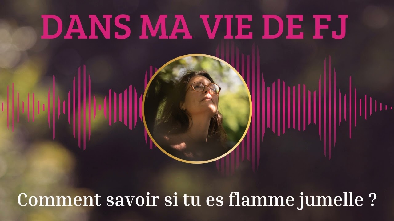 Comment savoir si tu es flamme jumelle ?