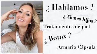 Preguntas y respuestas | Botox | Pieles maduras |Mujeres sin hijos | Armario Capsula |Yolanda Martin