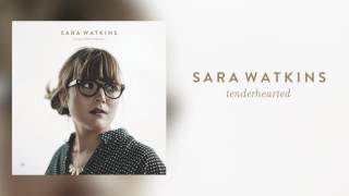 Video thumbnail of "Sara Watkins - "Tenderhearted" [Audio Only]"