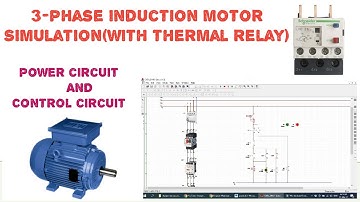 Tutorial 2(CADe_SIMU)- Simulation of 3-phase induction motor with Thermal relay