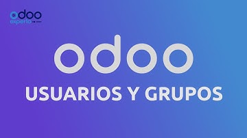 ✅ Odoo 17 Gestión usuarios y grupos 3 ( Práctica 1)