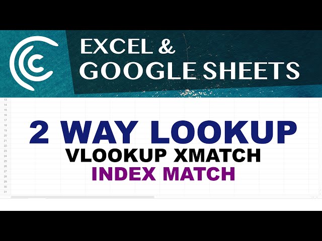 2 Way Lookup, INDEX MATCH, VLOOKUP - Excel & Google Sheets class=